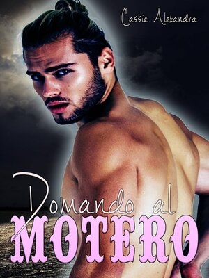 cover image of Domando al motero
